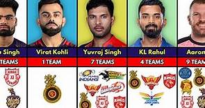 IPL 2024 | Top Cricketers With How Many TEAMS They Played For in IPL