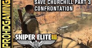 Sniper Elite 3 I DLC I Save Churchill Part 3: Confrontation I Full Collectibles Guide