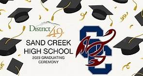 Sand Creek High School Graduation 2023