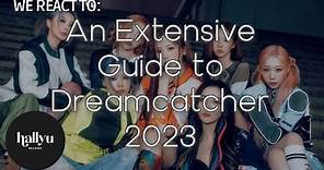 "An Extensive Guide to Dreamcatcher 2023" by Dreamer Reaction