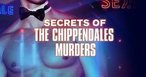 Watch Secrets of the Chippendales Murders | Full Season | TVNZ