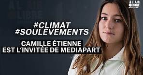 Camille Étienne : « Ce n’est pas l’écologie qui est punitive, c’est l’inaction »