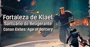 Conan Exiles: Fortaleza de Klael - Santuário do Beligerante