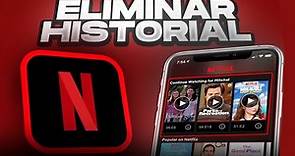 Como Eliminar el Historial de Peliculas y Series en Netflix ¡Actualizado 2023!