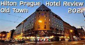 Hilton Prague Old Town - Hotel Review 2021