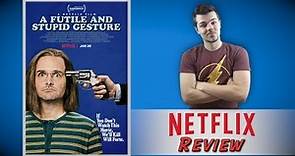 A Futile and Stupid Gesture Netflix Review