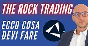 The Rock Trading: fallimento in vista? ecco cosa devi fare
