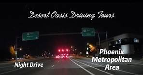 [4K] Night Drive | Phoenix Metropolitan Area