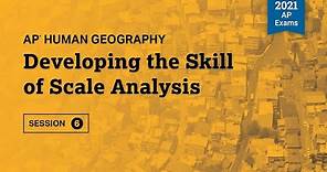 2021 Live Review 6 | AP Human Geography | Developing the Skill of Scale Analysis