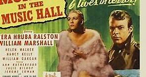 Murder In The Music Hall (1947) Vera Ralston, William Marshall Helen Wa