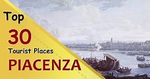 "PIACENZA" Top 30 Tourist Places | Piacenza Tourism | ITALY