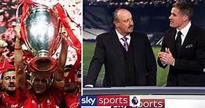 Rafa Benitez & Jamie Carragher on how Liverpool won the Champions League in 2005 🏆