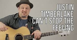 Can't Stop The Feeling Justin Timberlake Guitar Lesson + Tutorial