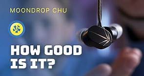 Moondrop Chu REVIEW! How GOOD is it?