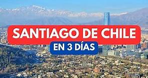 3 días en Santiago de Chile 🇨🇱 (Guía 2023) 🤞