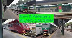 Arrivi & Partenze a Milano Cadorna