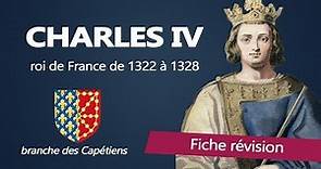 Fiche révision : Charles IV le Bel - roi de France