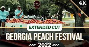 Georgia Peach Festival 2022 - Extended Version | 4K