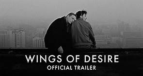 WINGS OF DESIRE (4K RESTORATION) | Official UK trailer [HD] Now Showing In Cinemas