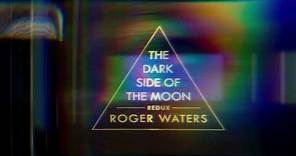 The Dark Side Of The Moon Redux - Roger Waters