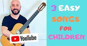 Easy Guitar Songs For Children (BEGINNER LEVEL)