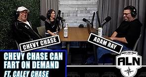 Chevy Chase Can Fart on Demand ft. Caley Chase | About Last Night Podcast with Adam Ray Clips