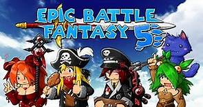 Epic Battle Fantasy 5 Trailer (English v4)(Release Info below)
