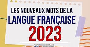 Les nouveaux mots de la langue française (2023)