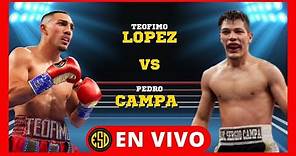 Teofimo LOPEZ vs Pedro CAMPA EN VIVO 🔴 ¡PELEA EMOCIONANTE!