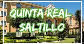 Hotel Quinta Real Saltillo en Cohuila