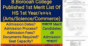 B. Borooah College HS 1 Year Merit List Published (Arts/Commerce/Science) 2022 | @atourchannel9322