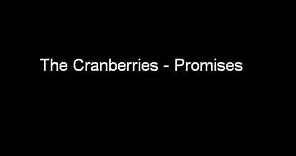 The Cranberries - Promises (with lyrics)