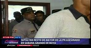 Sepultan restos de mayor PN asesinado en Sabana Grande de Boyá