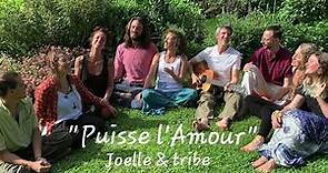 "Puisse l'Amour" Joelle Mellioret & tribe