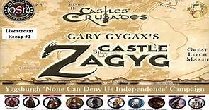 Castles & Crusades - Gary Gygax's Yggsburgh Campaign Recap #1