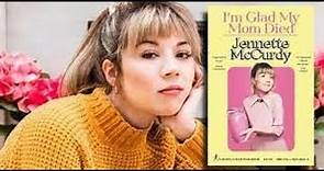 Jenette McCurdy Im glad my mom died full audiobook