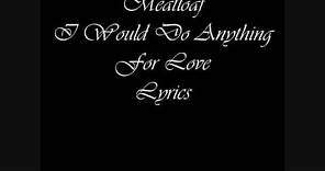 Meat Loaf I Would Do Anything For Love Lyrics