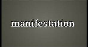Manifestation Meaning