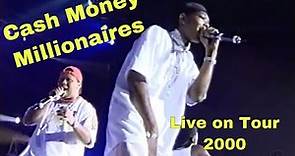 Cash Money Millionaires (2000) | Live on Tour EDITED