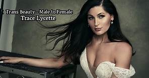Trans Beauty – Trace Lysette [Male to Female]
