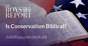 Podcast: Is Conservatism Biblical?