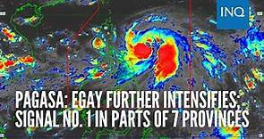 Pagasa: Egay further intensifies; Signal No. 1 in parts of 7 provinces