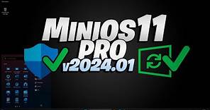 MiniOS11 Pro v2024.01 - Windows 11 23H2 actualizado y Optimizado #minios #windows #gaming