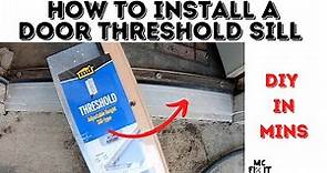How to install an Adjustable Door Threshold Sill (Complete Guide)