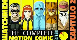 WATCHMEN Capítulo 2 - ESPAÑOL - Comic en Movimiento Completo - DC Comics.