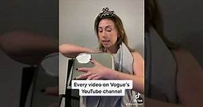 Every Video on Vogue’s YouTube Channel