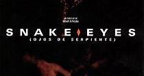 Snake Eyes (Ojos de serpiente) - película: Ver online