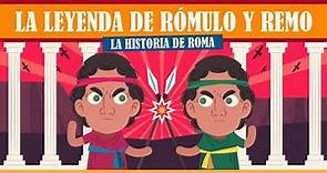 LA HISTORIA DE ROMA: LA LEYENDA DE RÓMULO Y REMO | INFONIMADOS