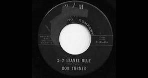 Bob Turner - 3-2 Leaves Blue