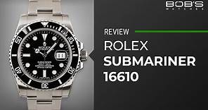 Rolex 16610 Review - A Complete Guide to the Rolex Date Submariner | Bob's Watches